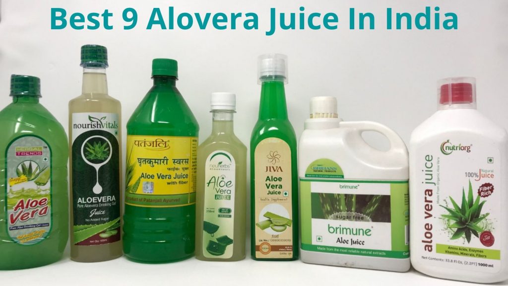 Top 9 best alovera juices in india. benefits and buying guide.